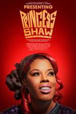 Watch Presenting Princess Shaw M4ufreemovies