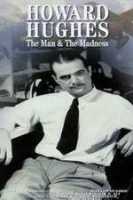 Watch Howard Hughes: The Man and the Madness M4ufreemovies