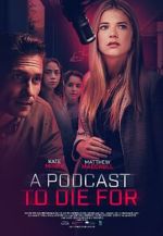 Watch A Podcast to Die For M4ufreemovies
