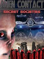 Watch Alien Contact: Secret Societies M4ufreemovies