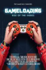 Watch Gameloading: Rise of the Indies M4ufreemovies