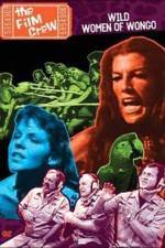 Watch The Film Crew Wild Women of Wongo M4ufreemovies