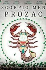 Watch Scorpio Men on Prozac M4ufreemovies