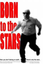 Watch Born to the Stars M4ufreemovies