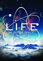Watch Life in Outer Space M4ufreemovies