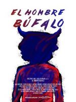Watch El Hombre Búfalo M4ufreemovies