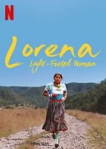 Watch Lorena, Light-footed Woman M4ufreemovies