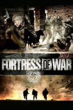 Watch Fortress of War M4ufreemovies