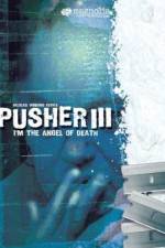 Watch Pusher 3 M4ufreemovies