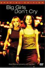 Watch Big Girls Dont Cry M4ufreemovies