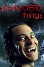 Watch Pretty Dead Things M4ufreemovies