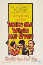 Watch Wake Me When It\'s Over M4ufreemovies