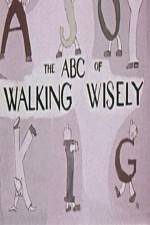 Watch ABC's of Walking Wisely M4ufreemovies