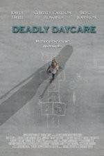 Watch Deadly Daycare M4ufreemovies