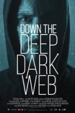 Watch Down the Deep, Dark Web M4ufreemovies