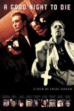 Watch A Good Night to Die M4ufreemovies