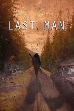 Watch Last Man (Short 2022) M4ufreemovies