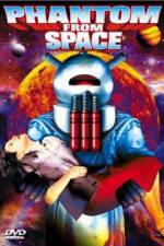 Watch Phantom from Space M4ufreemovies