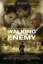 Watch Walking with the Enemy M4ufreemovies