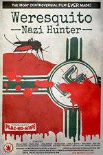 Watch Weresquito: Nazi Hunter M4ufreemovies