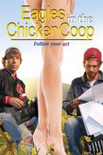 Watch Eagles in the Chicken Coop M4ufreemovies