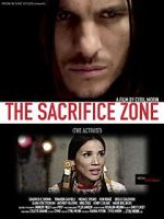 Watch The Sacrifice Zone (The Activist) M4ufreemovies