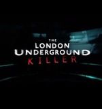 Watch The London Underground Killer M4ufreemovies