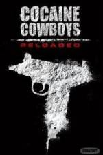 Watch Cocaine Cowboys: Reloaded M4ufreemovies