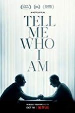 Watch Tell Me Who I Am M4ufreemovies
