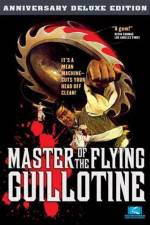 Watch Master of the Flying Guillotine M4ufreemovies