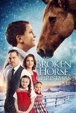 Watch My Broken Horse Christmas (Short 2017) M4ufreemovies