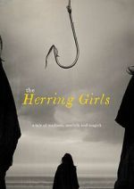 Watch The Herring Girls (Short 2022) M4ufreemovies