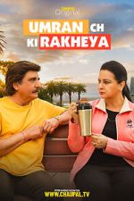 Watch Umran Ch Ki Rakheya M4ufreemovies
