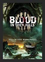 Watch Blood in Them Hills M4ufreemovies