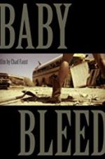 Watch Baby Bleed M4ufreemovies