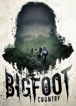 Watch Bigfoot Country M4ufreemovies