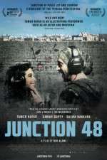 Watch Junction 48 M4ufreemovies