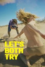 Let\'s Both Try