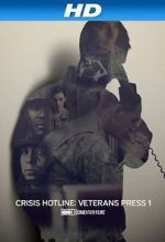 Watch Crisis Hotline: Veterans Press 1 (Short 2013) M4ufreemovies