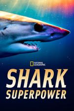 Watch Shark Superpower (TV Special 2022) M4ufreemovies