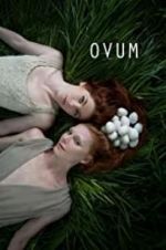 Watch Ovum M4ufreemovies