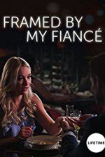 Watch Framed by My Fiancé M4ufreemovies