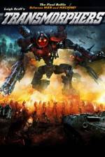 Watch Transmorphers M4ufreemovies