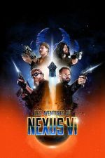 Watch The Adventures of Nexus VI M4ufreemovies