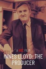 Innes Lloyd: The Producer
