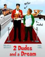 Watch 2 Dudes and a Dream M4ufreemovies