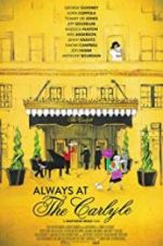 Watch Always at The Carlyle M4ufreemovies