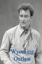 Watch Wyoming Outlaw M4ufreemovies