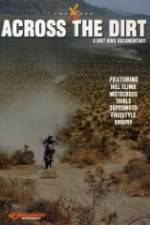 Watch Across the Dirt: A Dirt Bike Documentary M4ufreemovies