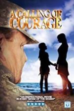 Watch A Calling of Courage M4ufreemovies
